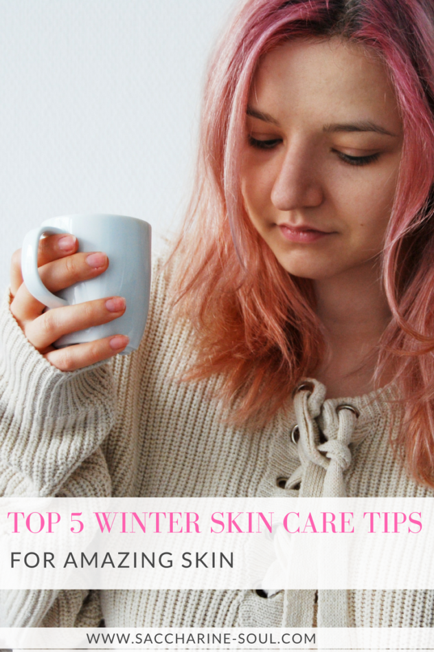Top 5 winter skin care tips for amazing skin!